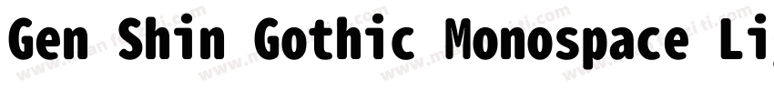 Gen Shin Gothic Monospace Light字体转换